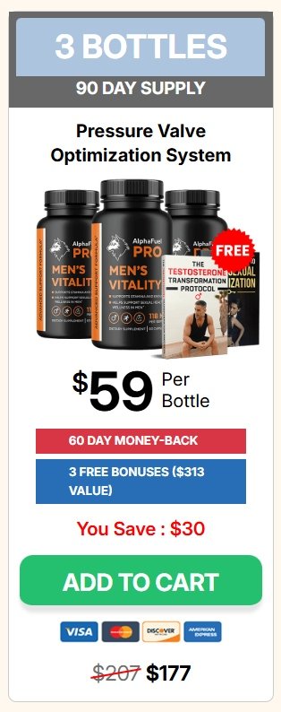 Buy 3 bottles of AlphaFuel Pro to boost stamina and confidence